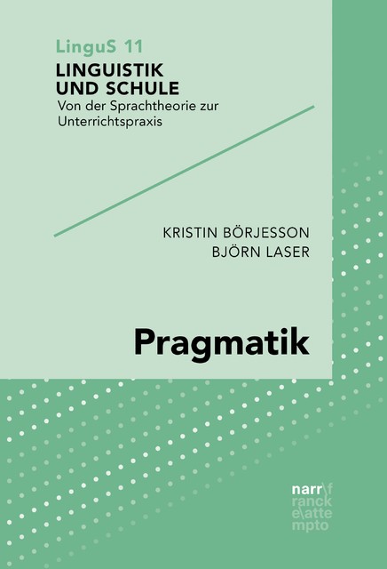 Pragmatik, Kristin Börjesson, Björn Laser