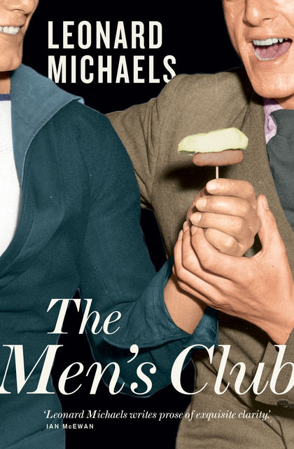 The Men's Club, Leonard Michaels