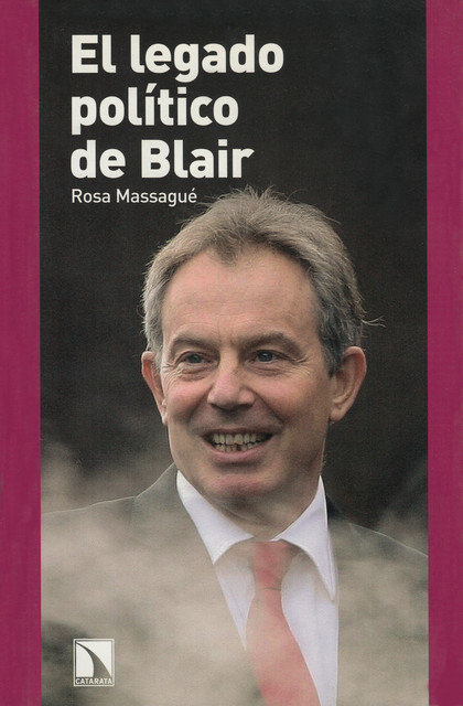 El legado político de Blair, Rosa Massagué
