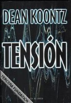 Tensión (Intensidad), Dean Koontz