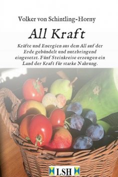 All Kraft, Volker von Schintling-Horny