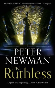 The Ruthless, Peter Newman