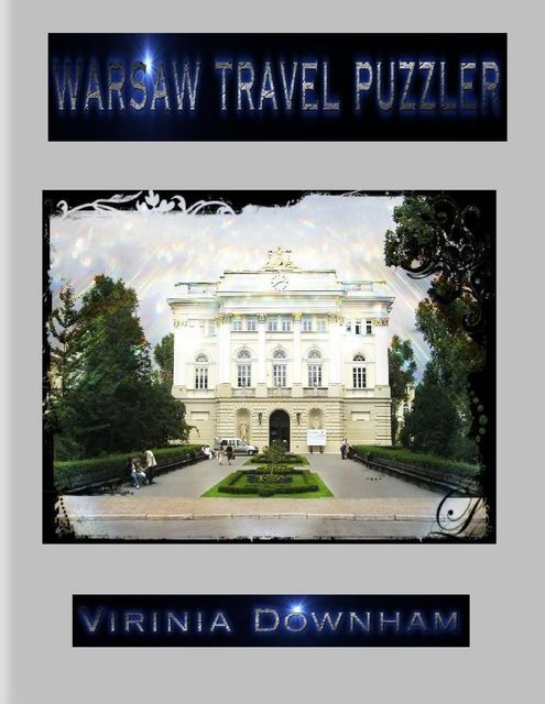 Warsaw Travel Puzzler, Virinia Downham