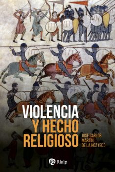 Violencia y hecho religioso, José Carlos Martín de la Hoz