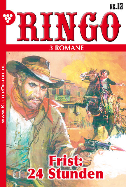 Ringo 3 Romane Nr. 10 – Western, Ringo