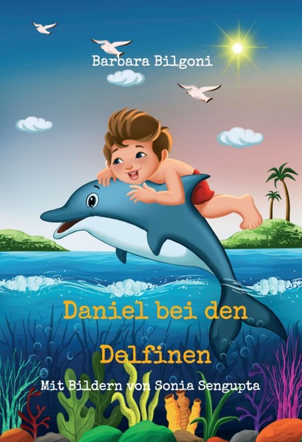 Daniel bei den Delfinen, Barbara Bilgoni