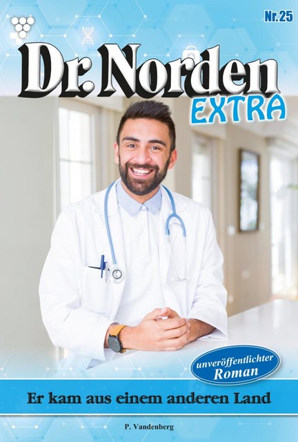 Dr. Norden Extra 25 – Arztroman, Patricia Vandenberg