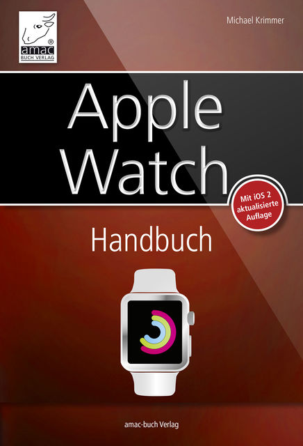 Apple Watch Handbuch, Michael Krimmer