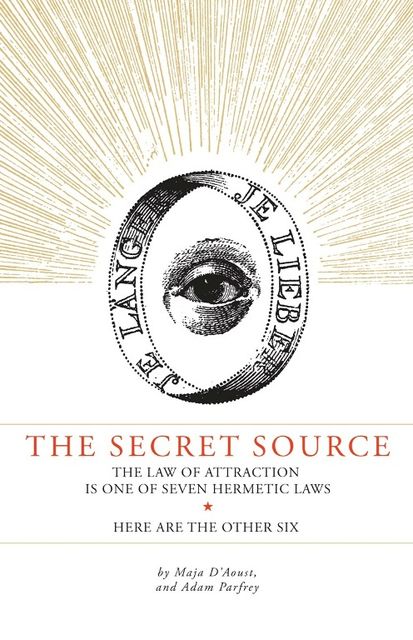 The Secret Source, Adam Parfrey, Jodi Wille, Maja D'Aoust