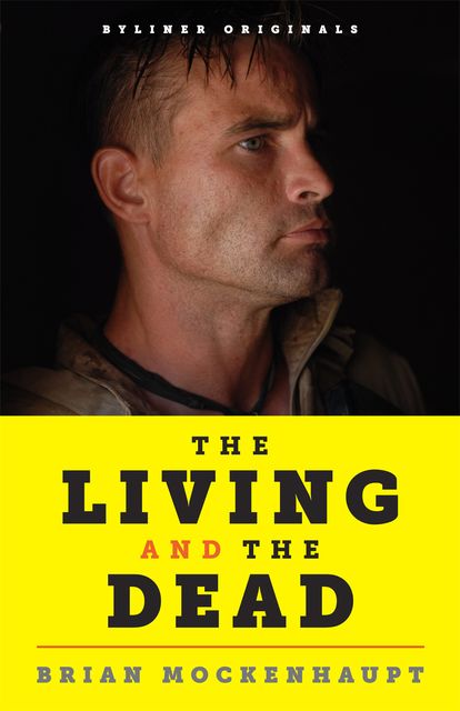 The Living and the Dead, Brian Mockenhaupt