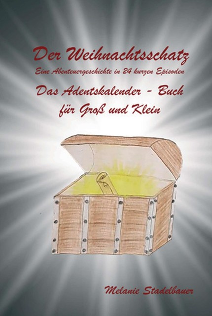 Der Weihnachtsschatz, Melanie Stadelbauer