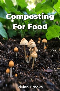 Composting For Food, Vivian Brooks