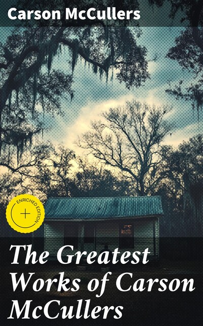 The Greatest Works of Carson McCullers, Carson McCullers