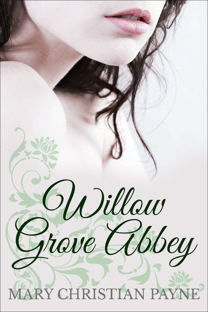 Willow Grove Abbey, Mary Christian Payne