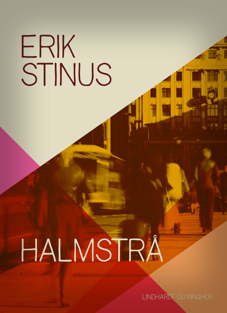 Halmstrå, Erik Stinus