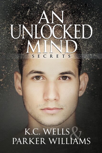 An Unlocked Mind, K.C. Wells, Parker Williams