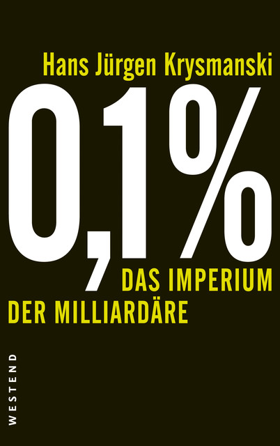 0,1 % – Das Imperium der Milliardäre, Hans Jürgen Krysmanski
