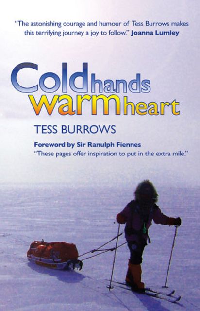 Cold Hands Warm Heart, Tess Burrows