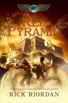 The Kane Chronicles – The Red Pyramid, Rick Riordan
