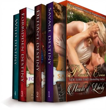 The Hearts of Liberty (Four Complete Historical Romance Novels in One), Phoebe Conn