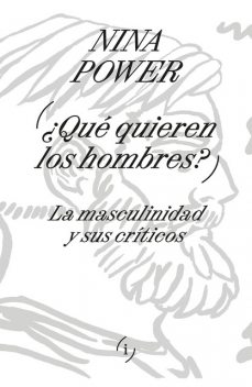 Qué quieren los hombres, Nina Power