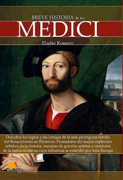 Breve historia de los Medici, Eladio Romero