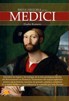 Breve historia de los Medici, Eladio Romero