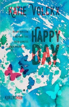 Happy day, Katie Volckx
