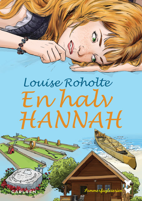 En halv Hannah, Louise Roholte