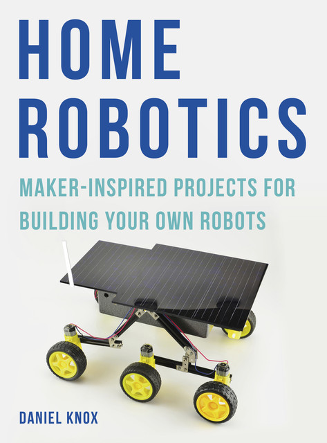 Home Robotics, Daniel Knox