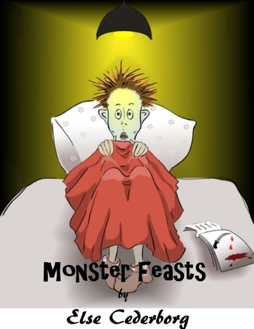 Monster Feasts, Else Cederborg