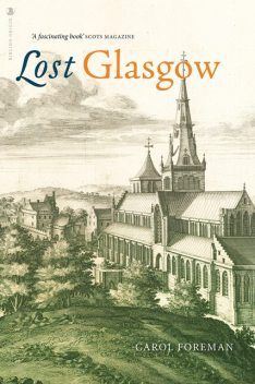 Lost Glasgow, Carol Foreman