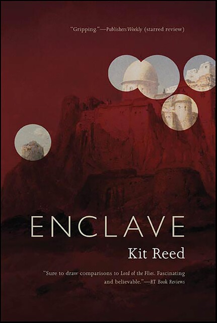 Enclave, Kit Reed
