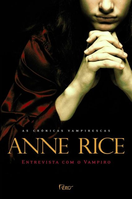 Entrevista com o Vampiro, Anne Rice