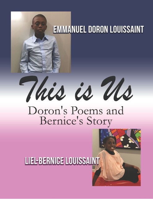This Is Us, Emmanuel Doron Louissaint, Liel- Bernice Louissaint