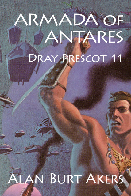 Armada of Antares, Alan Burt Akers