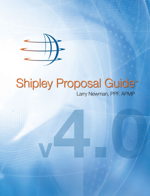 Shipley Proposal Guide, Larry Newman