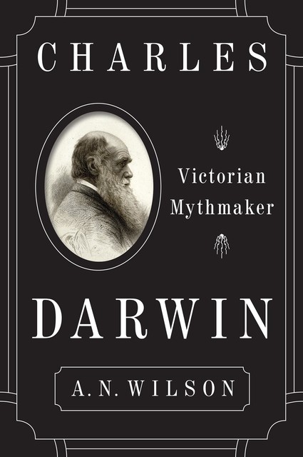 Charles Darwin, A.N. Wilson