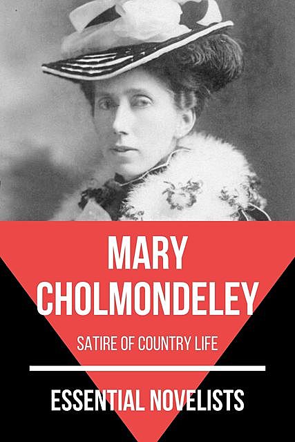 Essential Novelists – Mary Cholmondeley, Mary Cholmondeley, August Nemo
