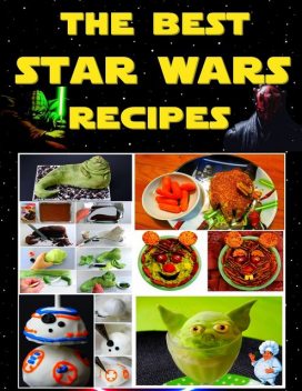 The Best Star Wars Recipes, Alexey Evdokimov
