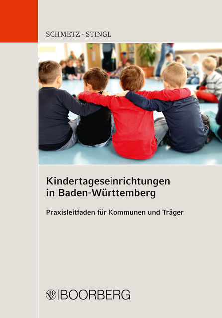 Kindertageseinrichtungen in Baden-Württemberg, Johannes Stingl, Renate Schmetz