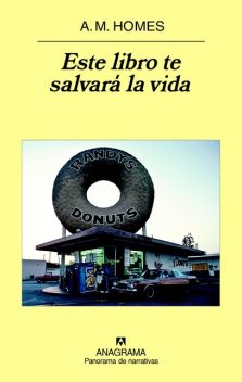 Este Libro Te Salvará La Vida, A.M. Homes