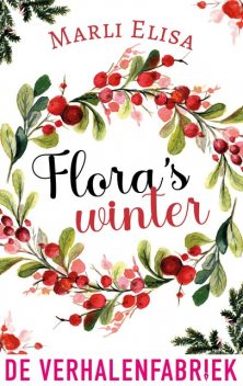 Flora's winter, Marli Elisa