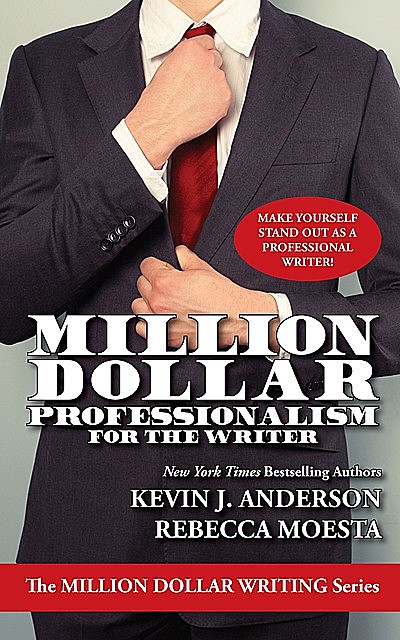 Million Dollar Professionalism, Kevin J.Anderson, Rebecca Moesta