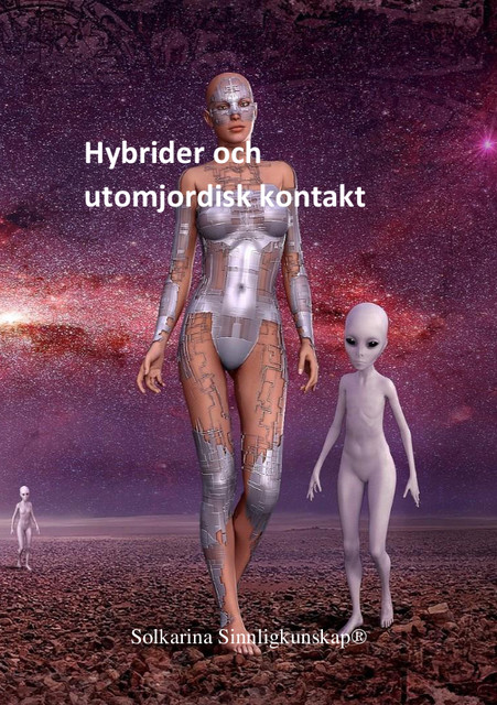 Hybrider och utomjordisk kontakt, Solkarina
