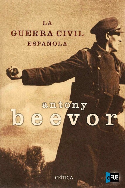La guerra civil española, Antony Beevor
