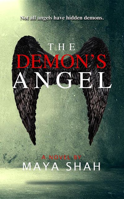 The Demon's Angel, Maya Shah