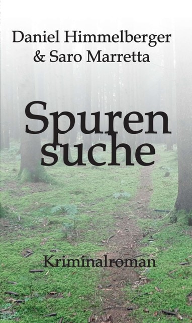 Spurensuche, Daniel Himmelberger, Saro Marretta