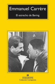 El estrecho de Bering, Emmanuel Carrère