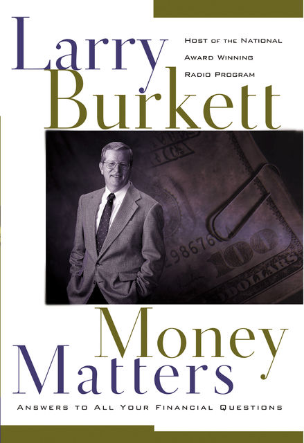 Money Matters, Larry Burkett